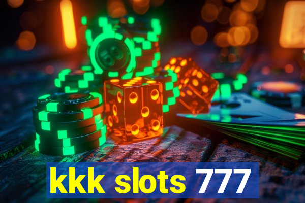 kkk slots 777